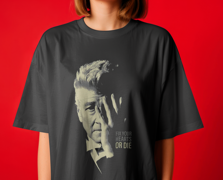 David Lynch, Fix Your Hearts or Die - Playera de manga corta