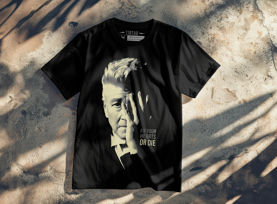 David Lynch, Fix Your Hearts or Die - Playera de manga corta