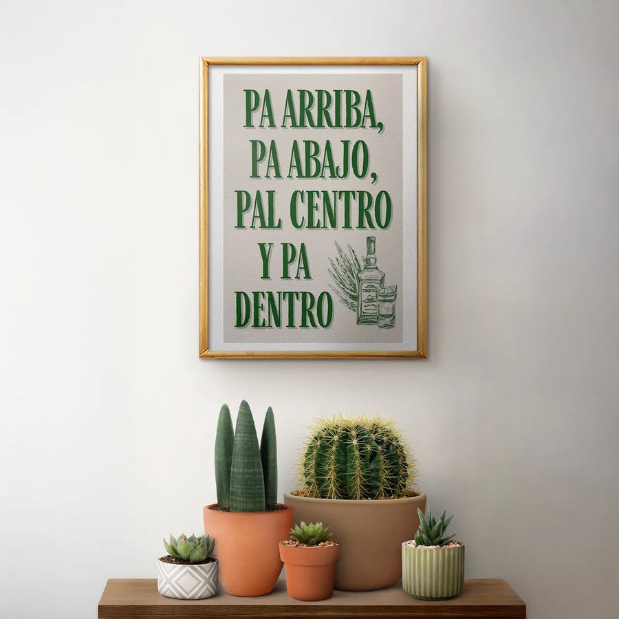 Pa Arriba, Pa Abajo, Pal Centro y Pa Dentro - Tequila Verde México