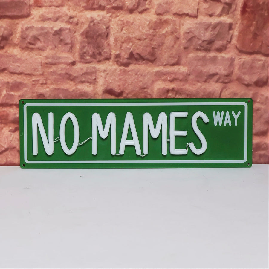 No Mames Way